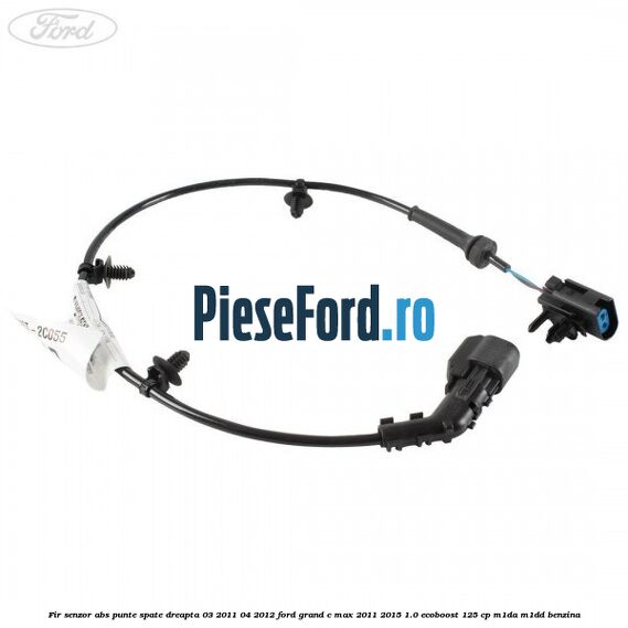 Fir senzor ABS punte spate dreapta 03/2011-04/2012 Ford Grand C-Max 2011-2015 1.0 EcoBoost 125 cp M1DA, M1DD benzina