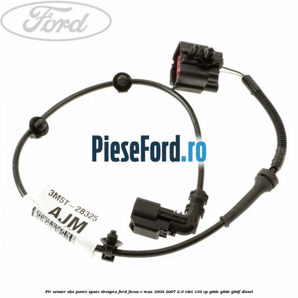 Fir senzor ABS punte spate dreapta Ford Focus C-Max 2003-2007 2.0 TDCi 133 cp G6DC, G6DE, G6DF diesel
