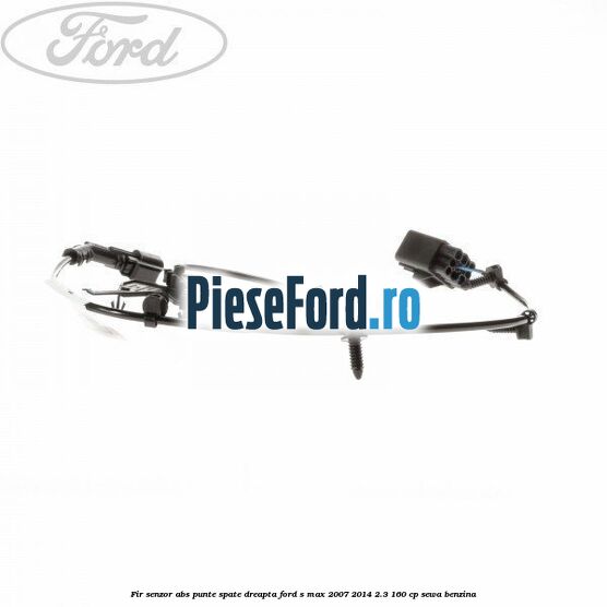 Fir senzor ABS punte spate dreapta Ford S-Max 2007-2014 2.3 160 cp SEWA benzina