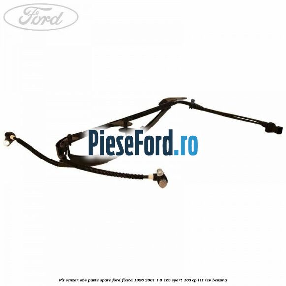 Fir senzor ABS punte spate Ford Fiesta 1996-2001 1.6 16V Sport 103 cp L1T, L1V benzina