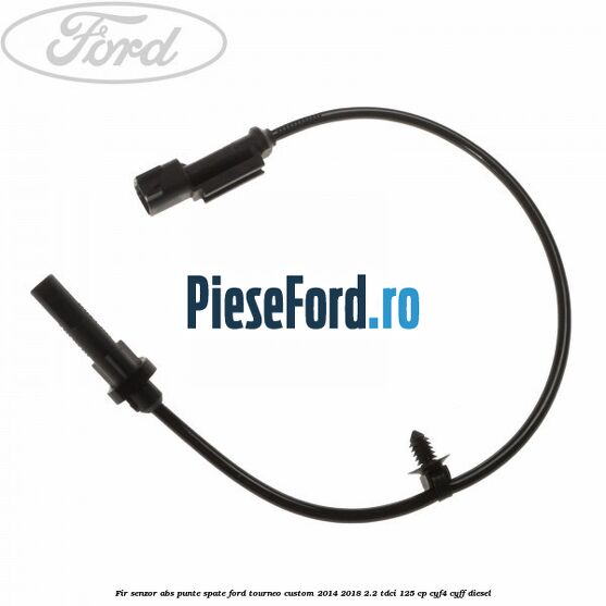 Fir senzor ABS punte spate Ford Tourneo Custom 2014-2018 2.2 TDCi 125 cp Fir senzor ABS punte spate Ford Tourneo Custom 2014-2018 2.2 TDCi 125 cp CYF4, CYFF diesel