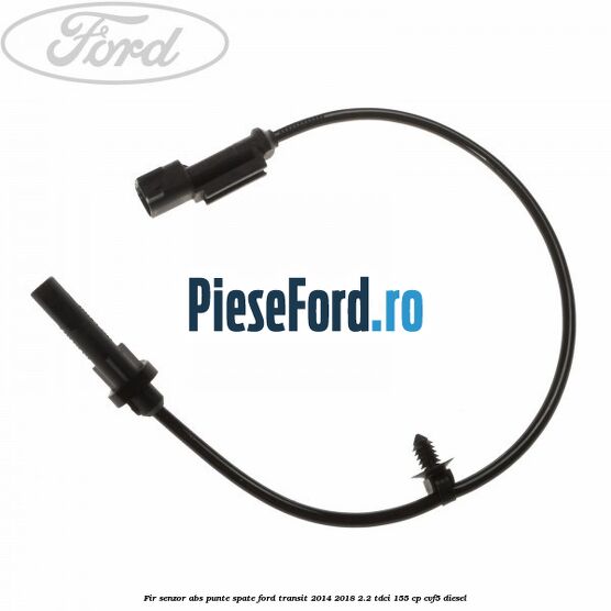 Fir senzor ABS punte spate Ford Transit 2014-2018 2.2 TDCi 155 cp CVF5 diesel