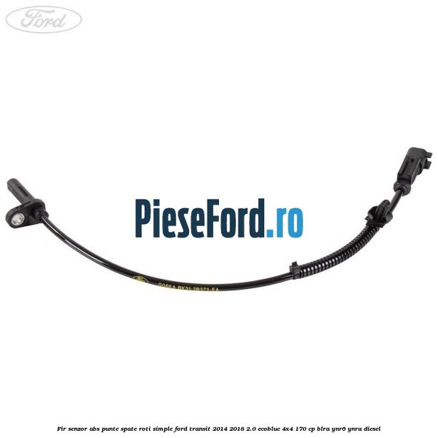 Fir senzor ABS punte spate roti simple Ford Transit 2014-2018 2.0 EcoBlue 4x4 170 cp BLRA, YNR6, YNRA diesel