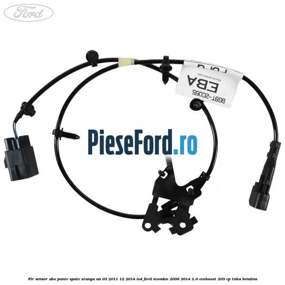 Fir senzor ABS punte spate stanga an 03/2011-12/2014 IVD Ford Mondeo 2008-2014 2.0 EcoBoost 203 cp TNBA benzina