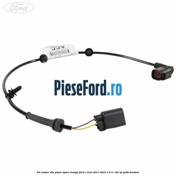 Fir senzor ABS punte spate stanga Ford C-Max 2011-2015 1.6 Ti 125 cp PNDA benzina