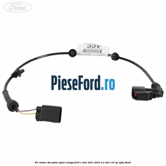 Fir senzor ABS punte spate stanga Ford C-Max 2011-2015 2.0 TDCi 115 cp TYDA diesel