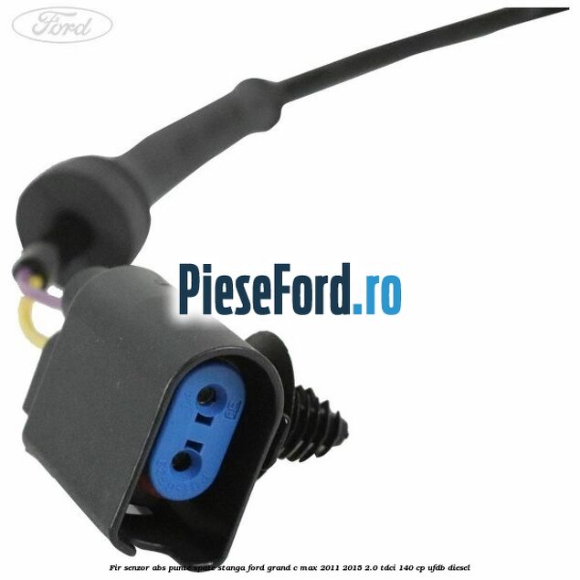 Fir senzor ABS punte spate stanga Ford Grand C-Max 2011-2015 2.0 TDCi 140 cp UFDB diesel