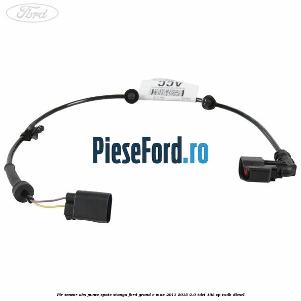 Fir senzor ABS punte spate stanga Ford Grand C-Max 2011-2015 2.0 TDCi 163 cp Fir senzor ABS punte spate stanga Ford Grand C-Max 2011-2015 2.0 TDCi 163 cp TXDB diesel