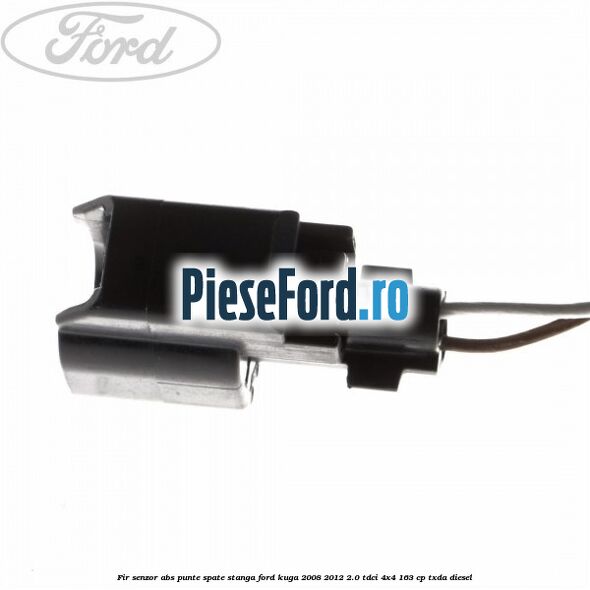 Fir senzor ABS punte spate stanga Ford Kuga 2008-2012 2.0 TDCI 4x4 163 cp TXDA diesel