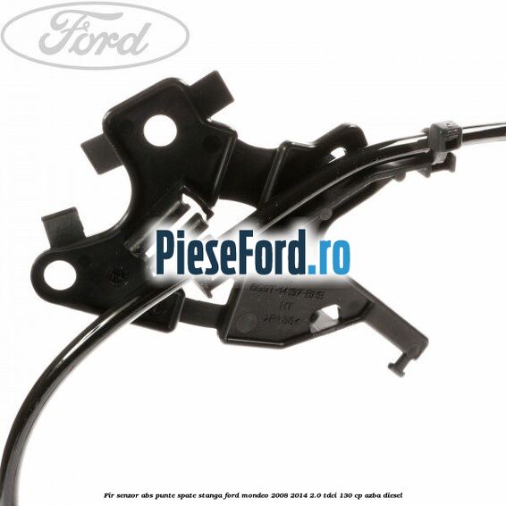 Fir senzor ABS punte spate stanga Ford Mondeo 2008-2014 2.0 TDCi 130 cp AZBA diesel