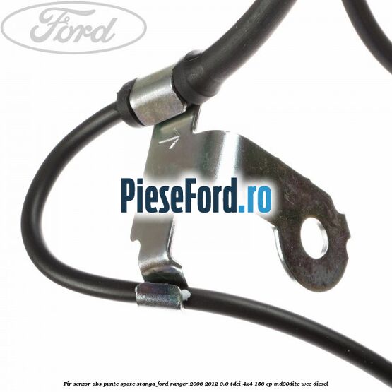 Fir senzor ABS punte spate stanga Ford Ranger 2006-2012 3.0 TDCi 4x4 156 cp MD30DITC, WEC diesel