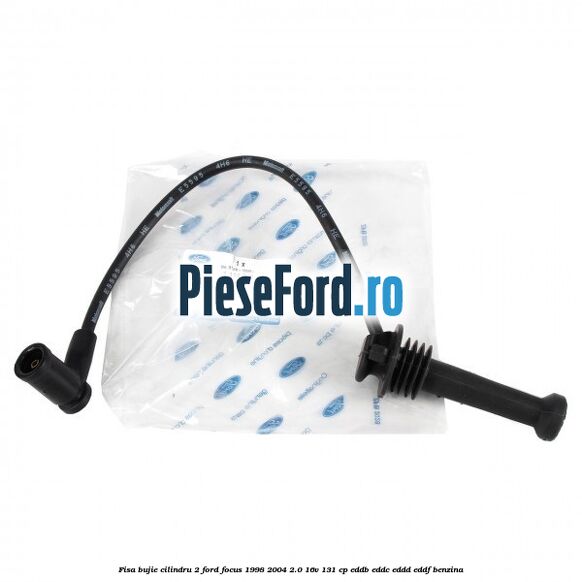 Fisa bujie cilindru 2 Ford Focus 1998-2004 2.0 16V 131 cp EDDB, EDDC, EDDD, EDDF benzina