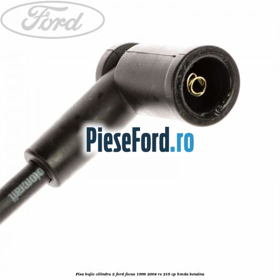 Fisa bujie cilindru 2 Ford Focus 1998-2004 RS 215 cp HMDA benzina