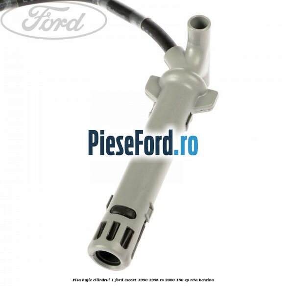 Fisa bujie cilindrul 1 Ford Escort 1990-1995 RS 2000 150 cp N7A benzina