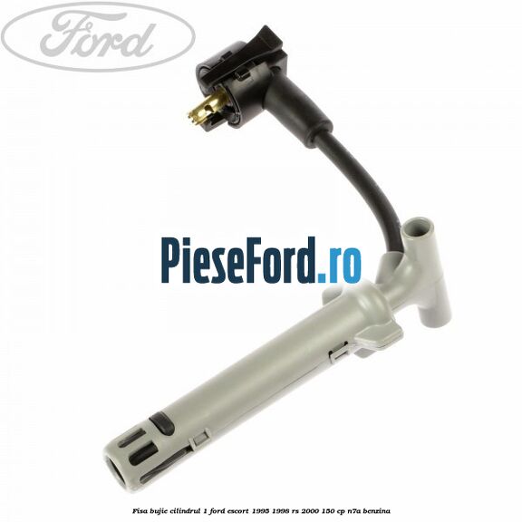Fisa bujie cilindrul 1 Ford Escort 1995-1998 RS 2000 150 cp N7A benzina