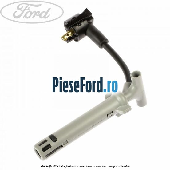 Fisa bujie cilindrul 1 Ford Escort 1995-1998 RS 2000 4x4 150 cp N7A benzina