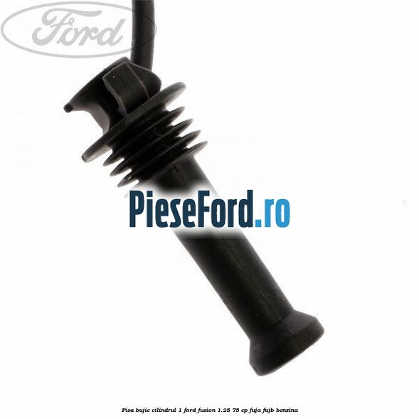 Fisa bujie cilindrul 1 Ford Fusion 1.25 75 cp FUJA, FUJB benzina