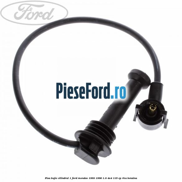 Fisa bujie cilindrul 1 Ford Mondeo 1993-1996 1.8 4x4 115 cp RKA benzina