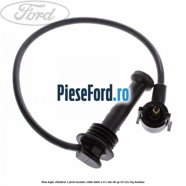 Fisa bujie cilindrul 1 Ford Mondeo 1996-2000 1.6 i 16V 95 cp L1L, L1N, L1Q benzina