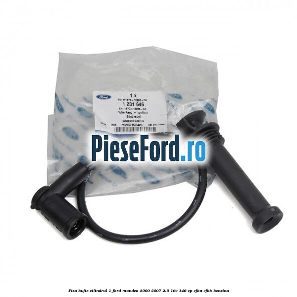 Fisa bujie cilindrul 1 Ford Mondeo 2000-2007 2.0 16V 146 cp CJBA, CJBB benzina