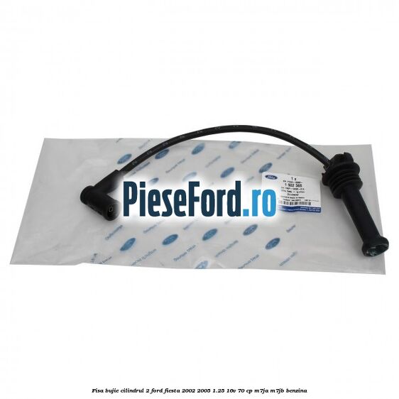 Fisa bujie cilindrul 2 Ford Fiesta 2002-2005 1.25 16V 70 cp M7JA, M7JB benzina