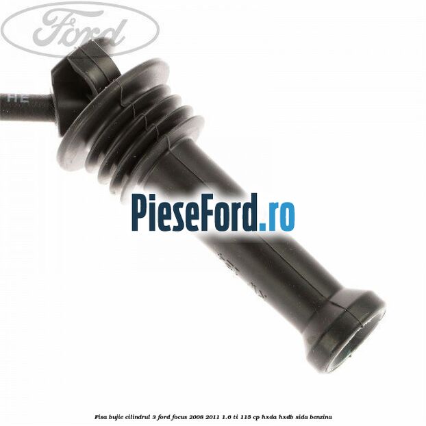 Fisa bujie cilindrul 3 Ford Focus 2008-2011 1.6 Ti 115 cp Fisa bujie cilindrul 3 Ford Focus 2008-2011 1.6 Ti 115 cp HXDA, HXDB, SIDA benzina