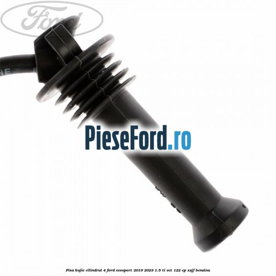 Fisa bujie cilindrul 4 Ford EcoSport 2019-2023 1.5 Ti-VCT 122 cp XZJF benzina