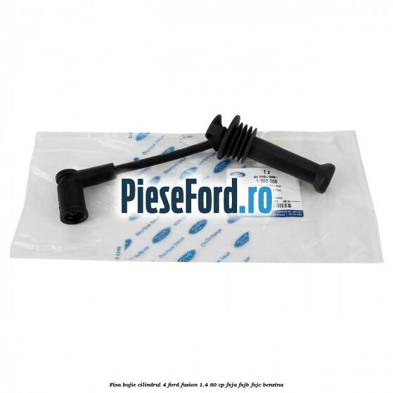 Fisa bujie cilindrul 4 Ford Fusion 1.4 80 cp FXJA, FXJB, FXJC benzina