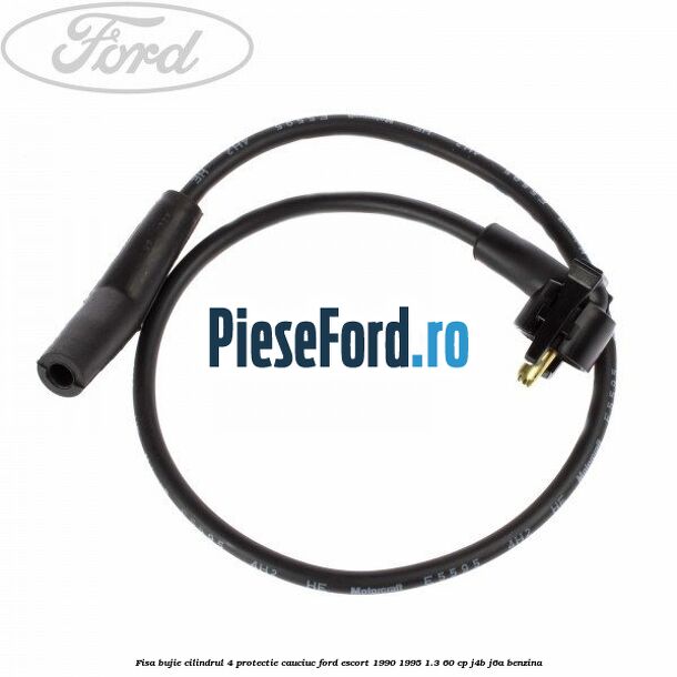 Fisa bujie cilindrul 4 protectie cauciuc Ford Escort 1990-1995 1.3 60 cp J4B, J6A benzina