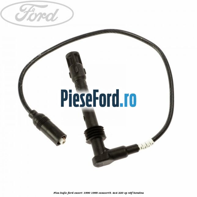 Fisa bujie Ford Escort 1990-1995 Cosworth 4x4 220 cp N5F benzina