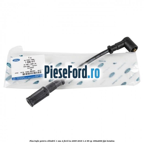 Fisa bujie pentru cilindrii 1 sau 4 Ford Ka 2009-2016 1.2 69 cp 169A4000, FP4 benzina