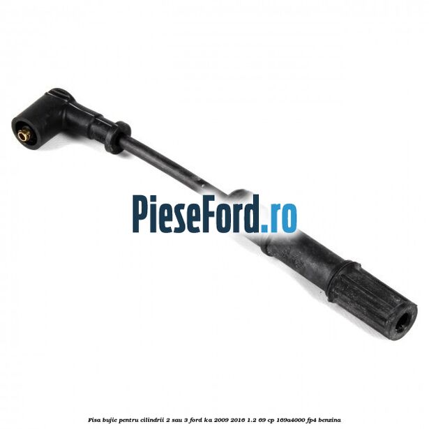 Fisa bujie pentru cilindrii 2 sau 3 Ford Ka 2009-2016 1.2 69 cp 169A4000, FP4 benzina