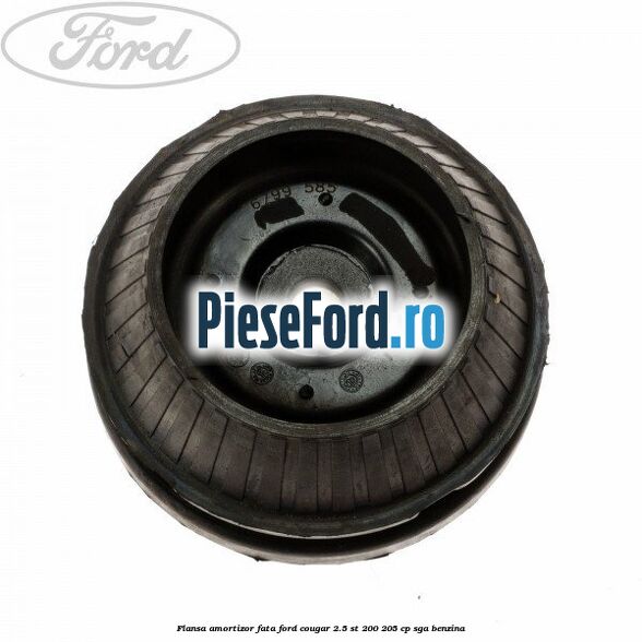 Flansa amortizor fata Ford Cougar 2.5 ST 200 205 cp SGA benzina
