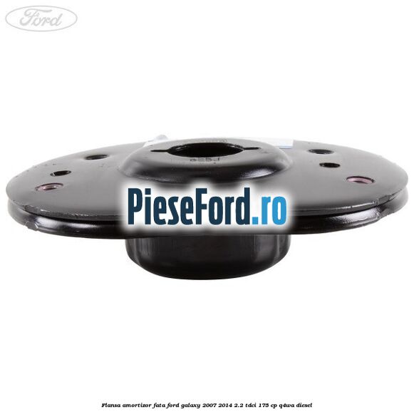 Flansa amortizor fata Ford Galaxy 2007-2014 2.2 TDCi 175 cp Flansa amortizor fata Ford Galaxy 2007-2014 2.2 TDCi 175 cp Q4WA diesel