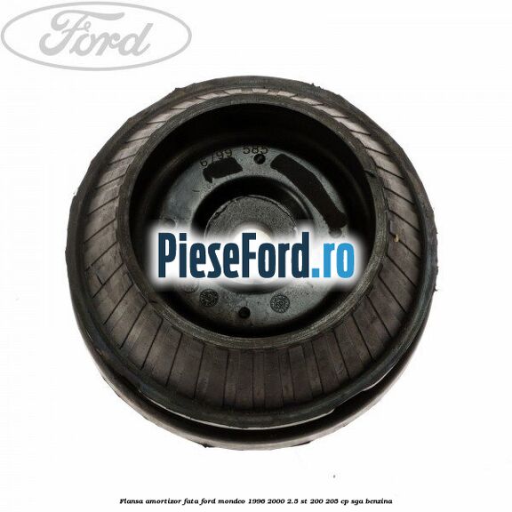 Flansa amortizor fata Ford Mondeo 1996-2000 2.5 ST 200 205 cp SGA benzina