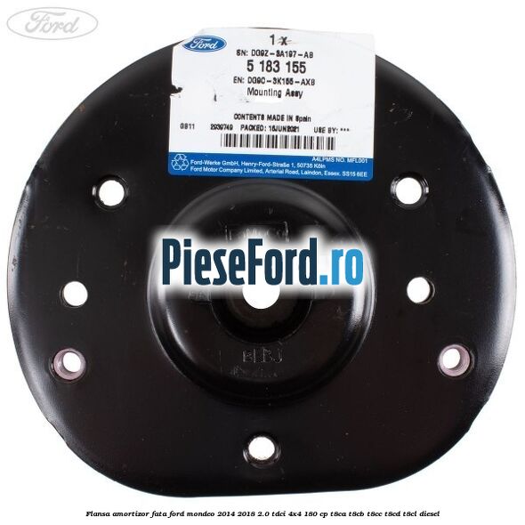 Flansa amortizor fata Ford Mondeo 2014-2018 2.0 TDCi 4x4 180 cp T8CA, T8CB, T8CC, T8CD, T8CL diesel