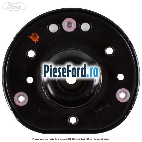 Flansa amortizor fata Ford S-Max 2007-2014 1.6 TDCi 115 cp T1WA, T1WB diesel