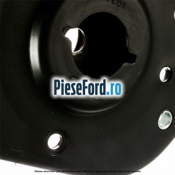 Flansa amortizor fata Ford S-Max 2007-2014 2.0 145 cp AOWA, AOWB, TBWA, TBWB benzina