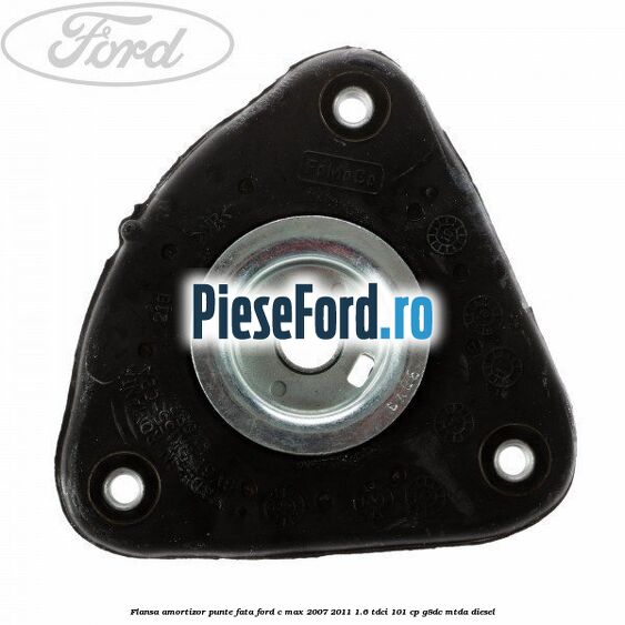 Flansa amortizor punte fata Ford C-Max 2007-2011 1.6 TDCi 101 cp G8DC, MTDA diesel