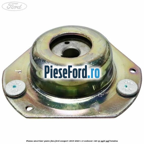 Flansa amortizor punte fata Ford EcoSport 2019-2023 1.0 EcoBoost 140 cp Flansa amortizor punte fata Ford EcoSport 2019-2023 1.0 EcoBoost 140 cp YYJD, YYJF benzina