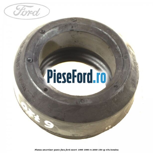 Flansa amortizor punte fata Ford Escort 1995-1998 RS 2000 150 cp N7A benzina