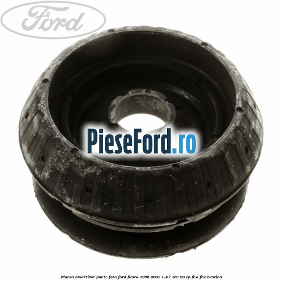Flansa amortizor punte fata Ford Fiesta 1996-2001 1.4 i 16V 90 cp FHA, FHE benzina