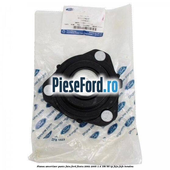 Flansa amortizor punte fata Ford Fiesta 2002-2005 1.4 16V 80 cp FXJA, FXJB benzina