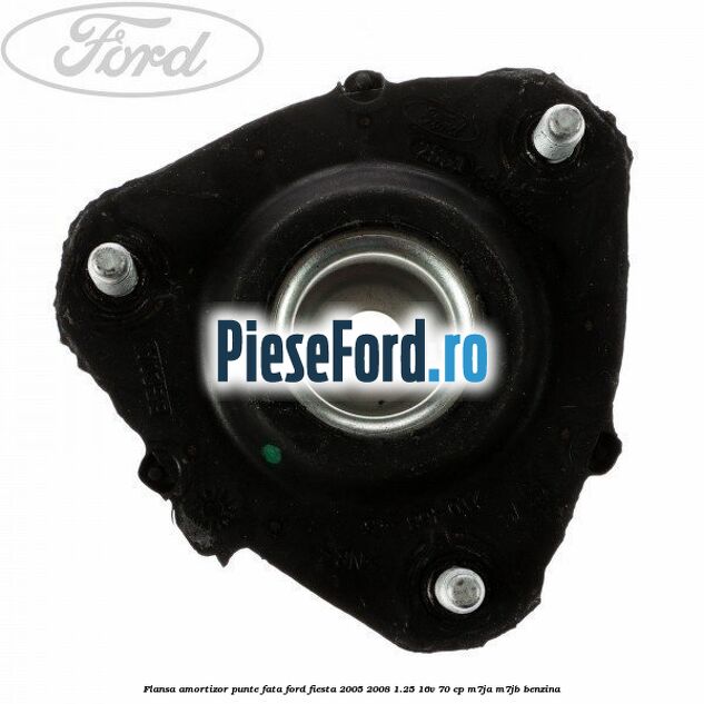 Flansa amortizor punte fata Ford Fiesta 2005-2008 1.25 16V 70 cp