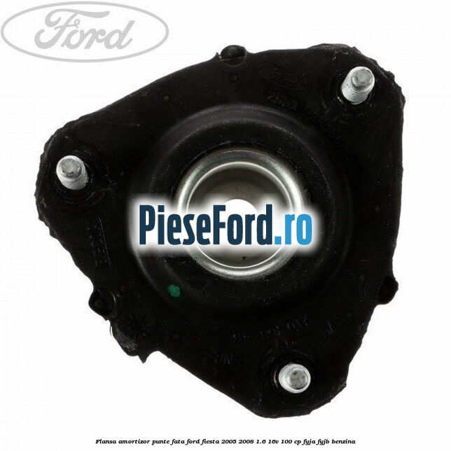 Flansa amortizor punte fata Ford Fiesta 2005-2008 1.6 16V 100 cp