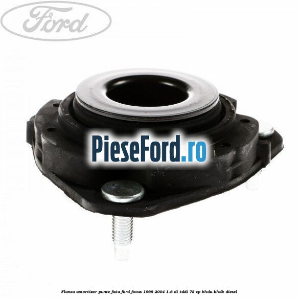 Flansa amortizor punte fata Ford Focus 1998-2004 1.8 DI/TDDi 75 cp BHDA, BHDB diesel