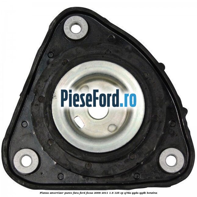 Flansa amortizor punte fata Ford Focus 2008-2011 1.8 125 cp Q7DA, QQDA, QQDB benzina