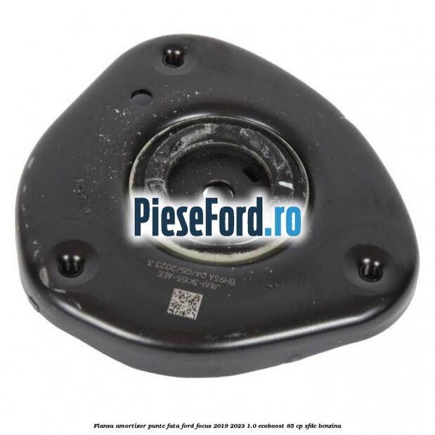 Flansa amortizor punte fata Ford Focus 2019-2023 1.0 EcoBoost 85 cp SFDC benzina