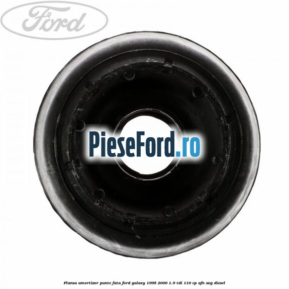 Flansa amortizor, punte fata Ford Galaxy 1995-2000 1.9 TDI 110 cp AFN, AVG diesel