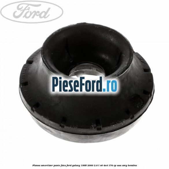 Flansa amortizor, punte fata Ford Galaxy 1995-2000 2.8 i V6 4x4 174 cp AAA, AMY benzina